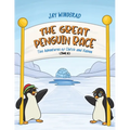 The Great Penguin Race: The Adventures of Clutch and Haiven (Book 6)