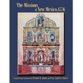 The Missions of New Mexico, 1776: A Description by Fray Francisco Atanasio Dominguez with Other Contemporary Documents