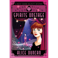 Spirits Onstage: A Historical Cozy Mystery