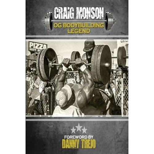 Craig Monson: OG Bodybuilding Legend