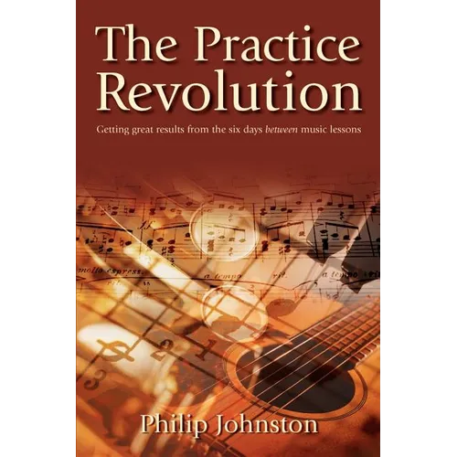 The Practice Revolution