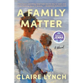 A Family Matter: A Read with Jenna Pick: A Novel