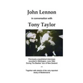 John Lennon in Conversation: An interview with Professor Tony Taylor