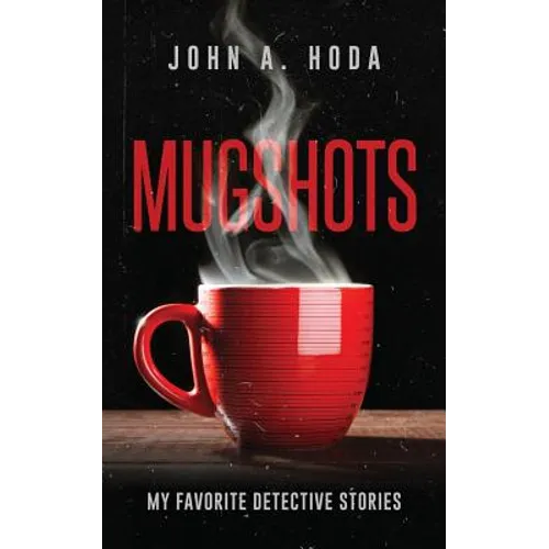 Mugshots: My Favorite Detective Stories