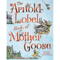 The Arnold Lobel Book of Mother Goose
