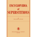 Encyclopedia of Superstitions