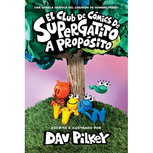 El Club de Cómics de Supergatito: A Propósito (Cat Kid Comic Club: On Purpose)