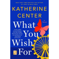 What You Wish for