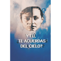 Y tú, ¿Te acuerdas del cielo?: Allí, la verdadera realidad.