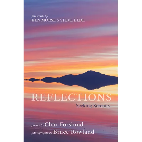 Reflections: Seeking Serenity