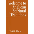 Welcome to Anglican Spiritual Traditions
