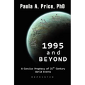 1995 and Beyond: A Concise Prophecy of 21st Century World Events