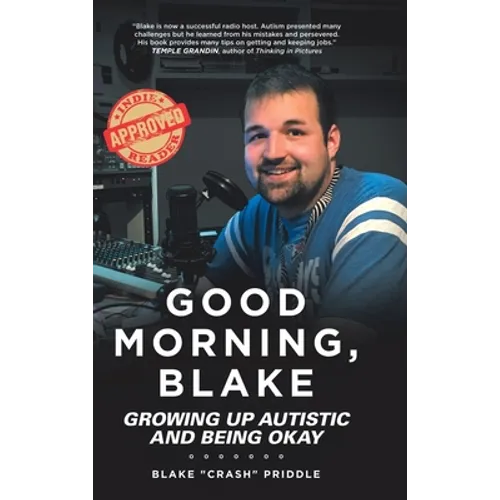 Good Morning, Blake: Growing Up Autistic and Being Okay