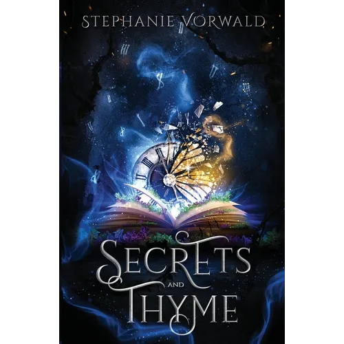 Secrets & Thyme: Secrets & Thyme