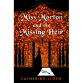 Miss Morton and the Missing Heir