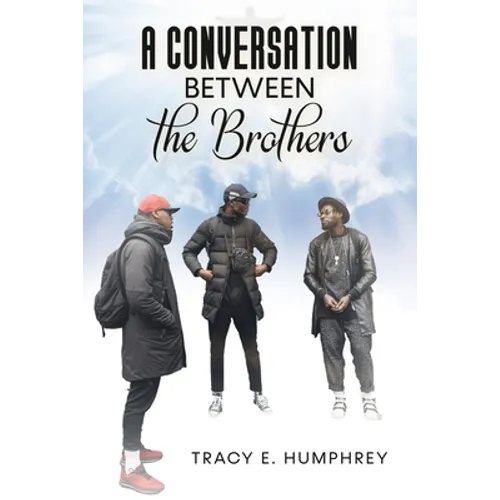 A Conversation Between The Brothers