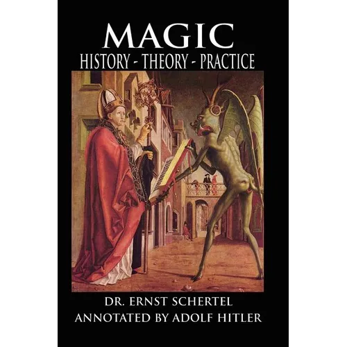 Magic: History, Theory, Practice