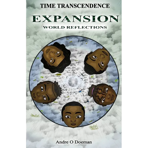 Time Transcendence: Expansion: World Reflections