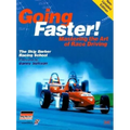 Going Faster!: Mastering the Art of Race Driving: The Skip Barber Racing School