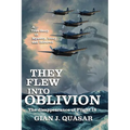 They Flew into Oblivion