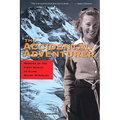 The Accidental Adventurer: Memoir of the First Woman to Climb Mount McKinley