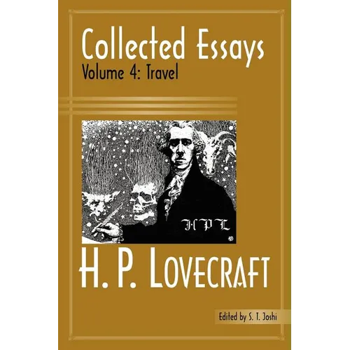 Collected Essays 4: Travel