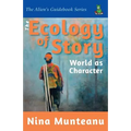 The Ecology of Story: World as Character