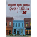 Southern Ghost Stories: Ghosts of Gallatin 2