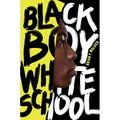 Black Boy White School