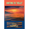 Drifting to "Hello"