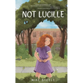 Not Lucille