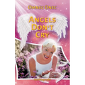 Angels Don't Cry: Autobiography of an Extraterrestrial Part 2