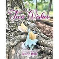 Two Wishes