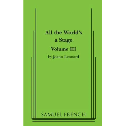All the World's a Stage: Volume III