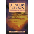 Bringers of the Dawn: Teachings from the Pleiadians