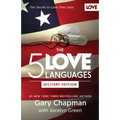 The 5 Love Languages Military Edition: The Secret to Love That Lasts