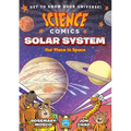 Science Comics: Solar System: Our Place in Space