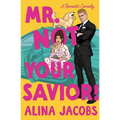 Mr. Not Your Savior!