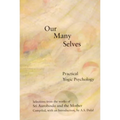 Our Many Selves: Practical Yogic Psychology