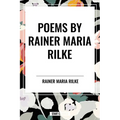 Poems by Rainer Maria Rilke
