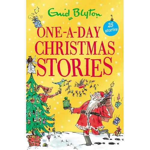 One-A-Day Christmas Stories: 25 Short Stories Perfect for Kids Aged 5+!
