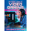 Hi-Tech Jobs in Video Gaming