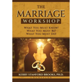 The Marriage Workshop: What You Must Know! What You Must Be! What You Must Do!