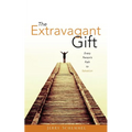 The Extravagant Gift