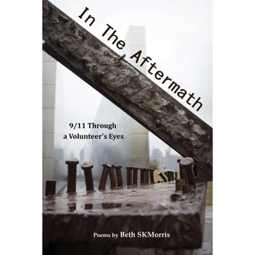 In the Aftermath: 9/11 Through a Volunteer's Eyes
