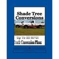 Shade Tree Conversions
