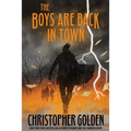 The Boys Are Back In Town