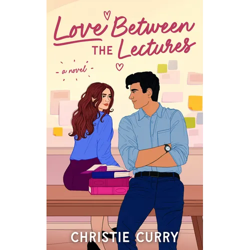 Love Between the Lectures