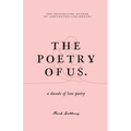 The Poetry of Us