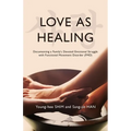 Love As Healing: Documenting a Family's Devoted Emotional Struggle with Functional Movement Disorder (FMD)